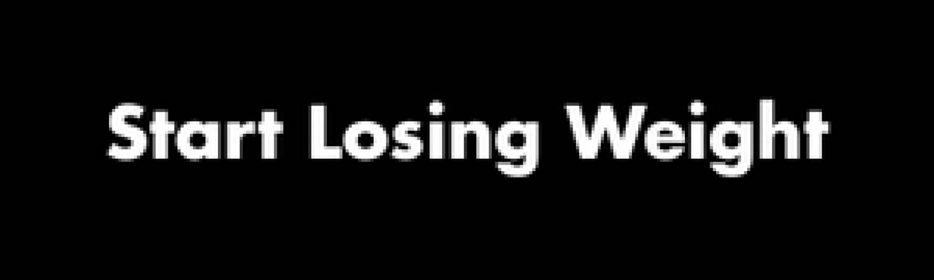 Start Losing Weight